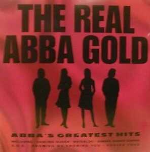 The Real Abba Gold - Abba's Greatest Hits Abba 2008 CD Top-quality