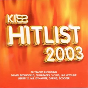 Kiss Hitlist 2003 Various Artists 2002 CD Top-quality Free UK shipping