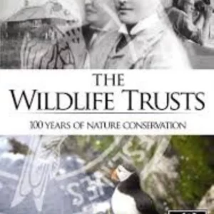 The Wildlife Trusts - 100 Years Of Nature Conservation DVD Top-quality