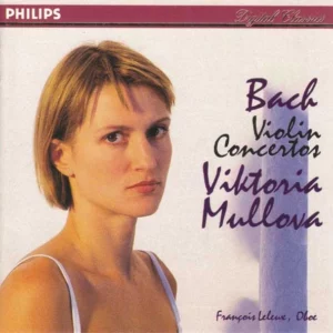 Viktoria Mullova: Bach 4 Violin Concerto Johann Sebastian Bach 1996 CD