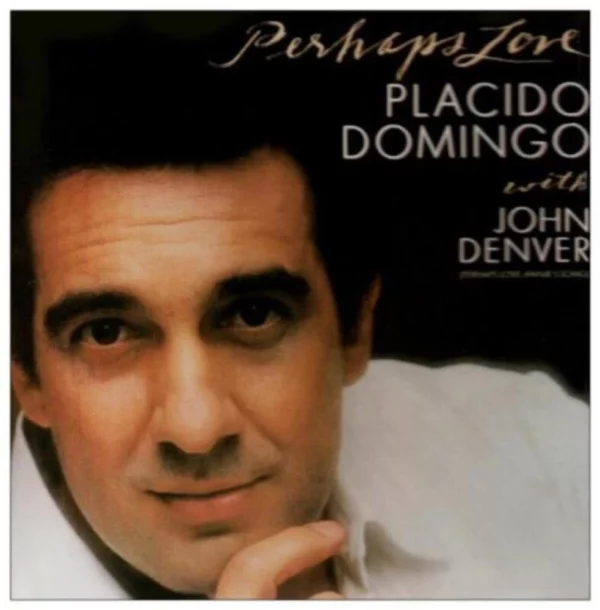 Perhaps Love by Placido Domingo with John Denver John Denver 2014 CD Top-quality