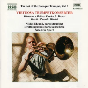 THE ART OF THE BAROQUE TRUMPET, Vol. 1 Niklas Eklund 1999 CD Top-quality