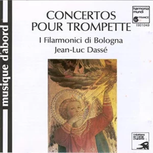 Dassé Concertos pour trompette I Filarmonici Di Bologna 1996 CD Top-quality