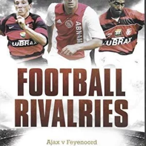 Football Rivalries - Ajax v Feyenoord; Flamengo v Fluminense 2017 DVD