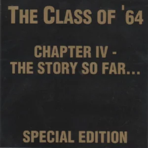 Chapter IV - The Story So Far... The Class Of '64 CD Top-quality