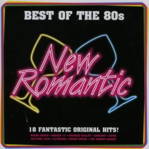 Best Of The 80s - New Romantic (18 Fantastic Original HIts!) Various 2011 CD