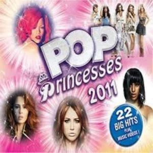 Pop Princesses 2011 Various artists 2011 CD Top-quality Free UK shipping