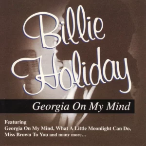 Georgia On My Mind Billie Holiday 1997 CD Top-quality Free UK shipping