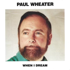 When I Dream Paul Wheater CD Top-quality Free UK shipping