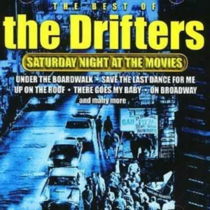 The Best of the Drifters: Saturday Night at the Movies The Drifters 1998 CD