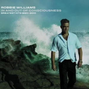 In And Out Of Consciousness: Greatest Hits Robbie Williams 2010 CD Top-quality