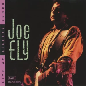 Live At Liberty Lunch Joe Ely 1990 CD Top-quality Free UK shipping