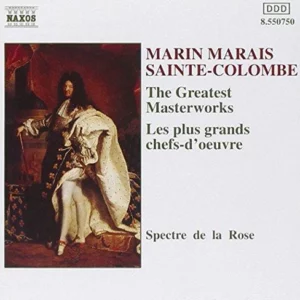 Marais/Sainte-Colombe: Greatest Masterworks Marin Marais/Sainte-Colombe 1992 CD