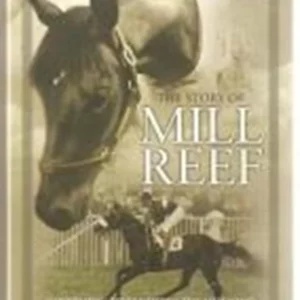 THE STORY OF MILL REEF Something to Brighten The Morning 2008 DVD Top-quality