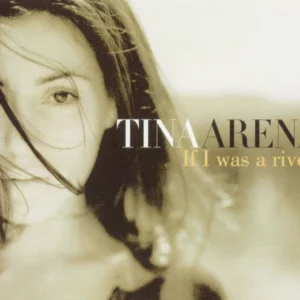 If I Was A River Tina Arena CD Top-quality Free UK shipping