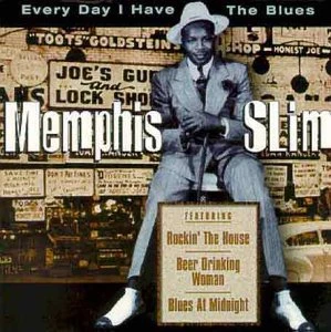 Every Day I Have the Blues Memphis Slim 1999 CD Top-quality Free UK shipping