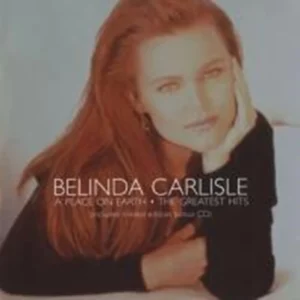 A Place on Earth: The Greatest Hits Belinda Carlisle 1999 CD Top-quality