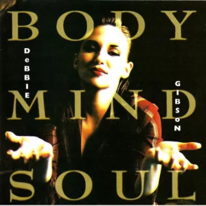 Body Mind Soul Debbie Gibson CD Top-quality Free UK shipping