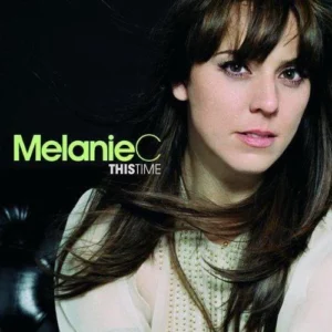 This Time Melanie C 2007 CD Top-quality Free UK shipping