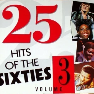 25 HITS OF THE SIXTIES. VOLUME 3. Various CD Top-quality Free UK shipping