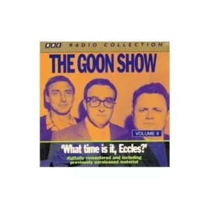 The Goon Show Vol. 9 - What Time is it, Eccles? Various 1996 New CD Top-quality