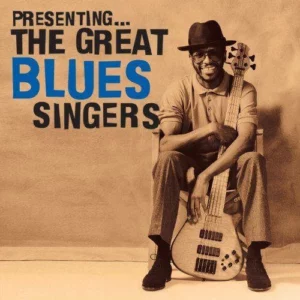 Presenting the Great Blues Singers Various Artists 2007 CD Top-quality