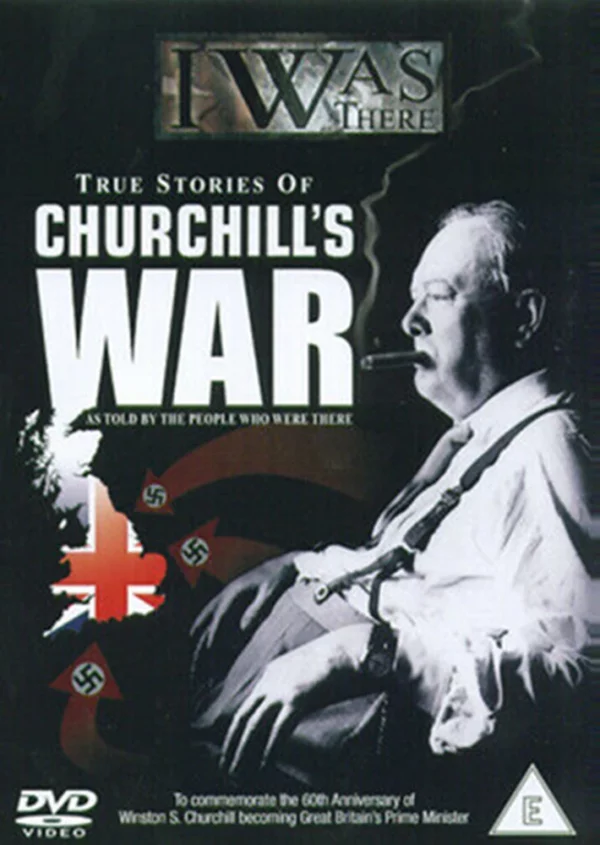 I Was There...: The True Story Of Churchill's War Winston Churchill 2004 DVD