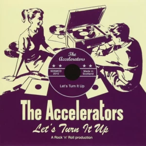 Let's Turn It Up The Accelerators 2018 New CD Top-quality Free UK shipping