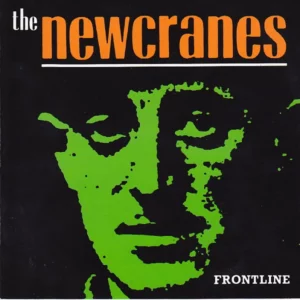 Frontline The Newcranes 1992 CD Top-quality Free UK shipping