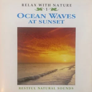 Relax With Nature 1 - Ocean Waves At Sunset various CD Top-quality