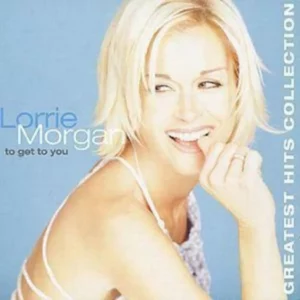 To Get To You Lorrie Morgan 2003 CD Top-quality Free UK shipping