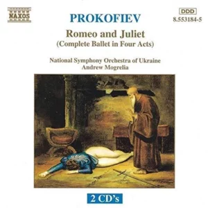 Romeo and Juliet (Complete Ballet in Four Acts) Sergey Prokofiev 1995 CD