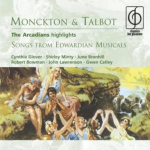 Monckton & Talbot - Songs From Edwardian - The Arcadians Various Artists 2005 CD