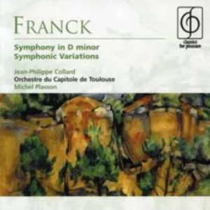 Symphony in d Minor by C. Franck Michel Plasson / Jean-Philippe Collard 2008 CD