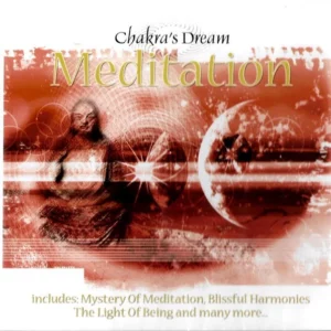 Meditation Chakra's Dream 2008 CD Top-quality Free UK shipping