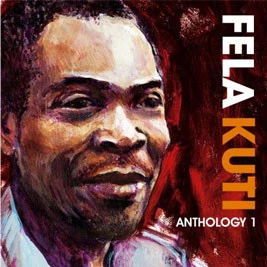 Anthology 1 Fela Kuti 2007 CD Top-quality Free UK shipping