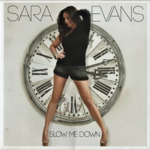 Sara Evans – Slow Me Down Sara Evans CD Top-quality Free UK shipping