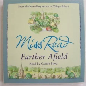 Miss Read: Farther Afield Miss Read CD Top-quality Free UK shipping