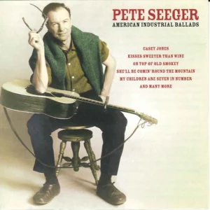 American Industrial Ballads Pete Seeger 2009 CD Top-quality Free UK shipping