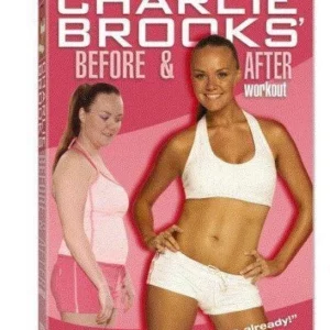 Charlie Brooks: Before and After Workout Charlie Brooks 2005 New DVD