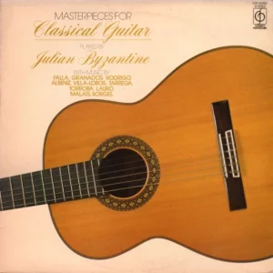 Masterpieces For Classical Guitar Julian Byzantine 1981 Records Top-quality