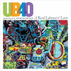 A Real Labour Of Love UB40 featuring Ali 2018 CD Top-quality Free UK shipping