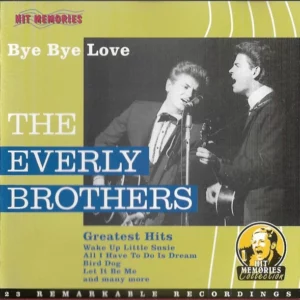 Bye Bye Love / Greatest Hits Everly Brothers CD Top-quality Free UK shipping