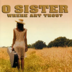 O Sister, Where Art Thou? Various 2002 CD Top-quality Free UK shipping