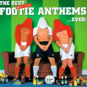 The Best Footie Anthems...Ever! Various 2000 CD Top-quality Free UK shipping