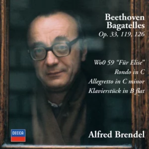 Beethoven: Bagatelles Opp.33, 119 Alfred Brendel 1997 CD Top-quality