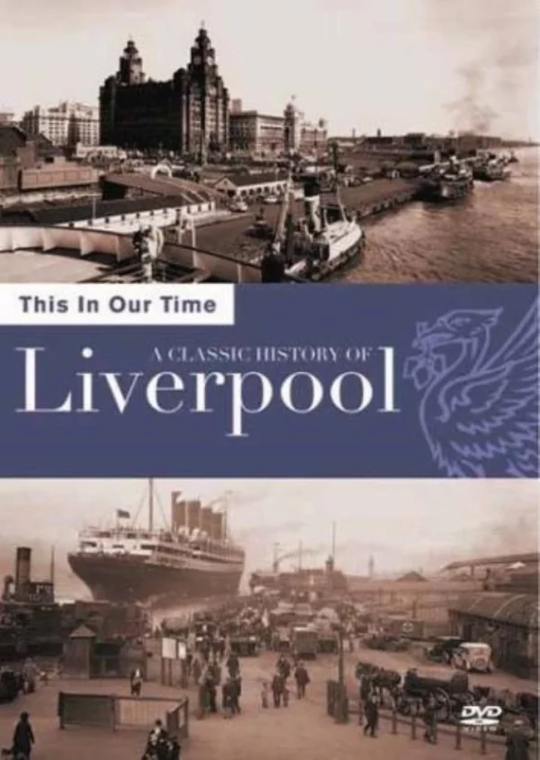 This In Our Time - The History Of Liverpool . 2008 DVD Top-quality