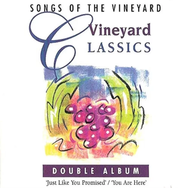 Vineyard Classics 'Just Like You Promised'/'You Are Here' Various 1994 CD