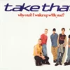 Why Can't I Wake Up With You? Take That 1993 CD Top-quality Free UK shipping
