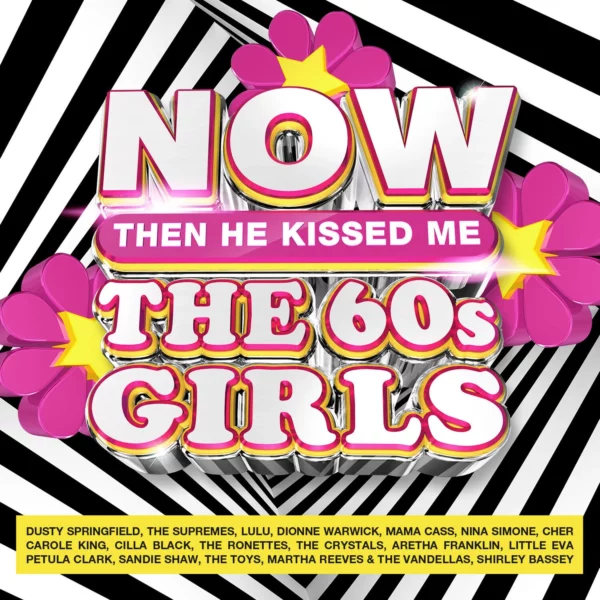 NOW The 60s Girls Then He Kissed Me 2021 CD Top-quality Free UK shipping